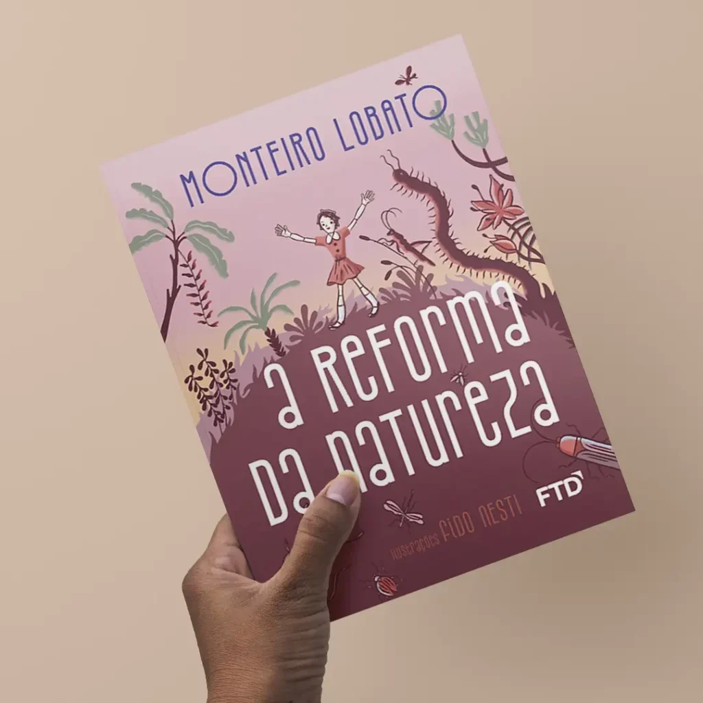 livro: a reforma da natureza de Monteiro Lobato