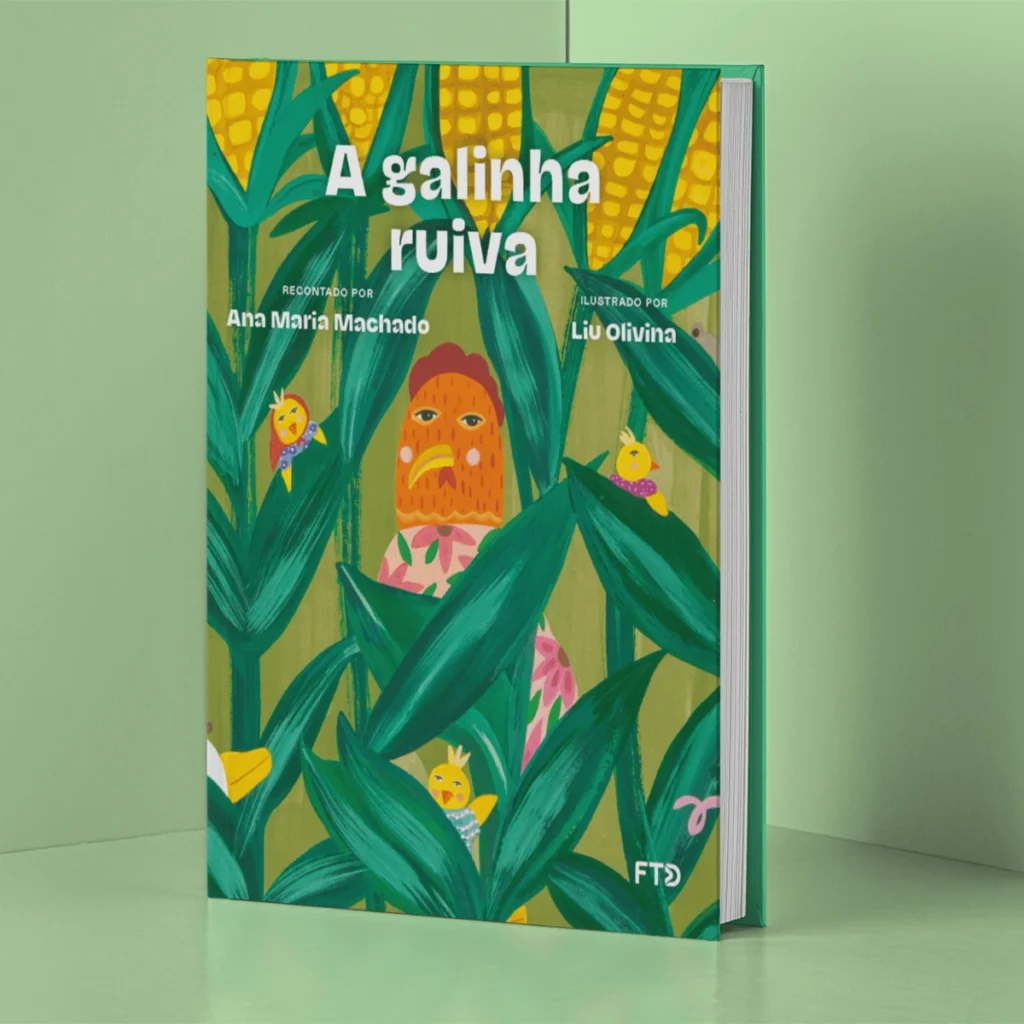 Capa do livro "A galinha ruiva", de Ana Maria Machado, com ilustrações vibrantes entre espigas de milho. Indicado para leitura infantil nas férias.