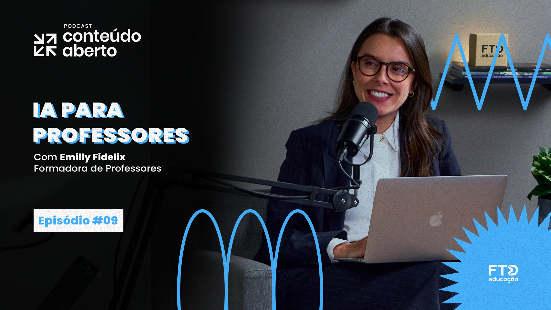 IA para professores, com Emilly Fidelix | Podcast Conteúdo Aberto