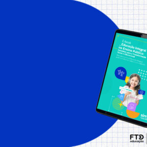 e-book: Educação Integral no Ensino Público: Caminhos para a Transformação Social e Educacional