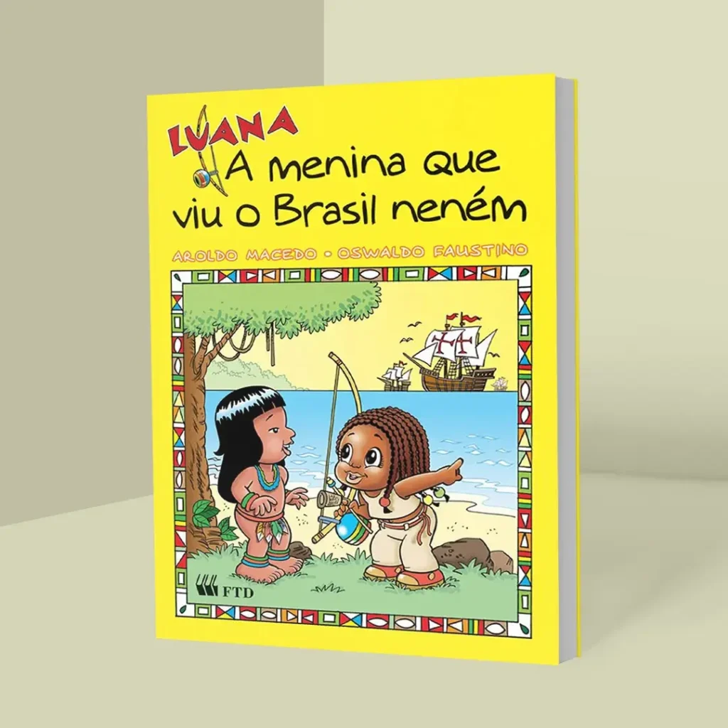 Livro: Luana a menina que viu o Brasil neném