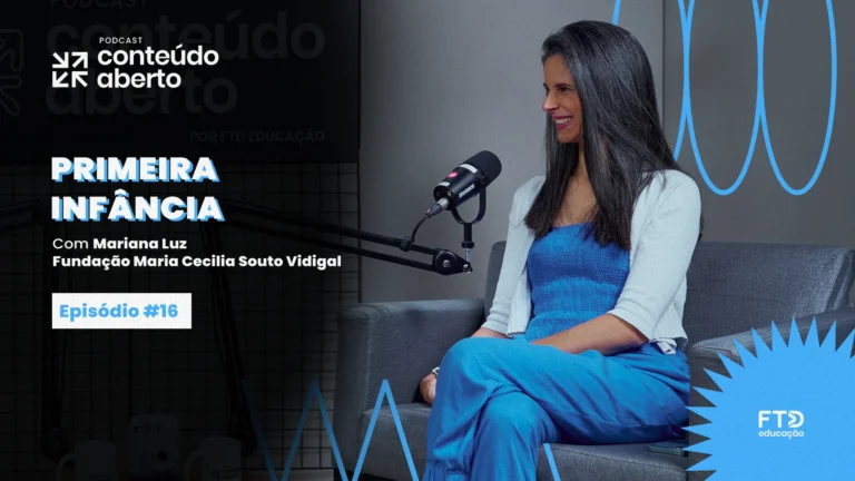 PRIMEIRA INFÂNCIA, COM MARIANA LUZ | PODCAST CONTEÚDO ABERTO #16