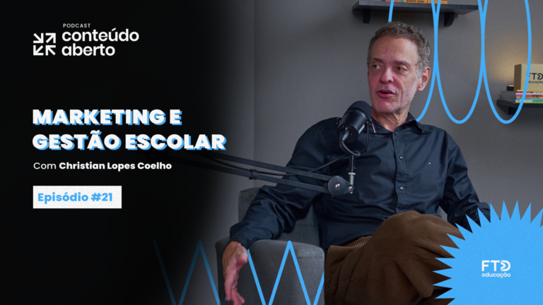Marketing e gestão educacional com Christian Coelho | Podcast Conteúdo Aberto #21