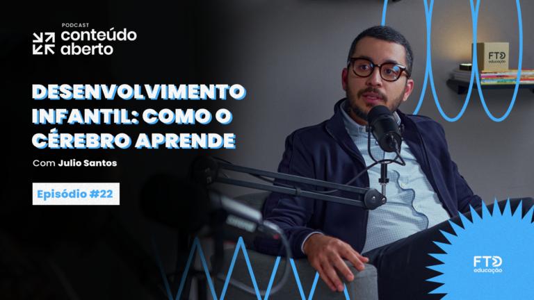 desenvolvimento infantil: o que a ciência já sabe sobre como o cérebro aprende | Podcast Conteúdo Aberto #22