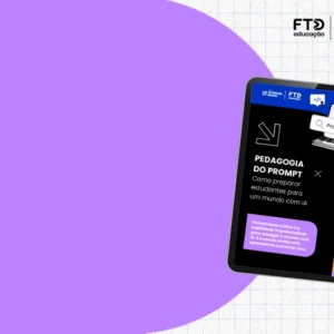 e-book: PEDAGOGIA DO PROMPT Como preparar estudantes para um mundo com IA
