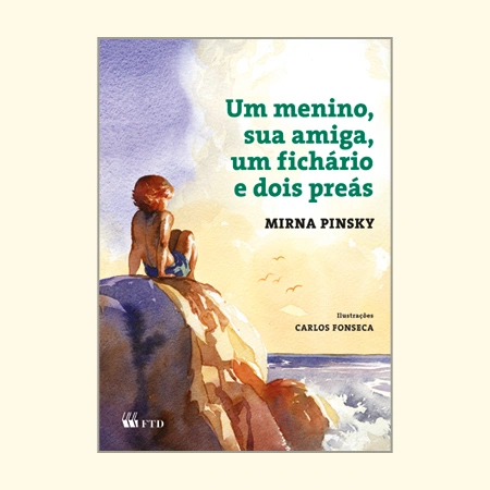 Livro: Um menino, sua amiga, um fichário e dois preás