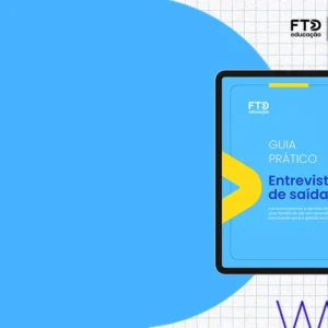 Guia prático: entrevista de saída